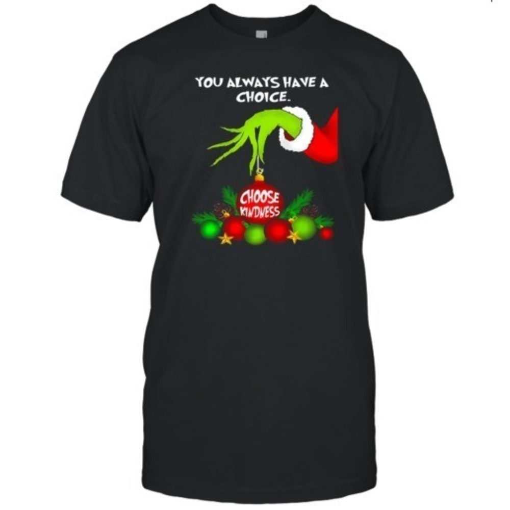 You Always Have A Choice Teacher T-Shirt